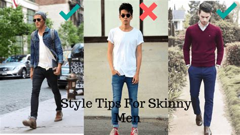 skinny man style tips.